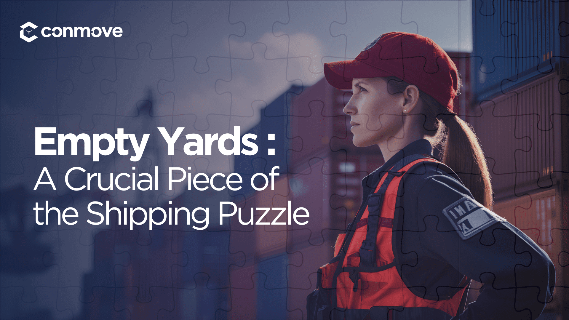 Empty Yard : A Crucial Piece of the shipping industry!